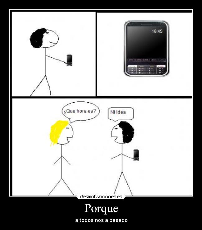 Porque - a todos nos a pasado