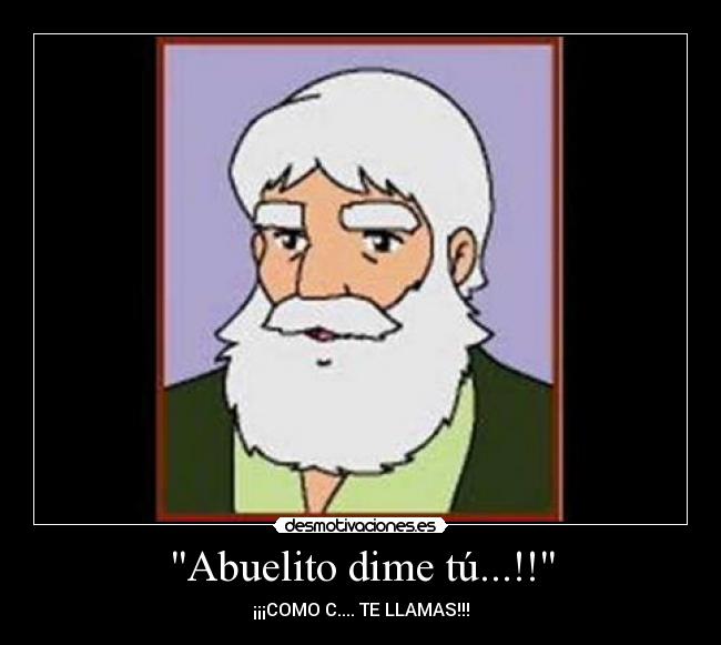 carteles abuelito desmotivaciones