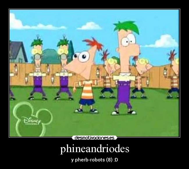 phineandriodes - 