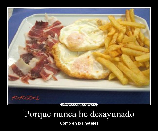 Porque nunca he desayunado - 