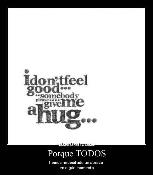 carteles abrazos desmotivaciones