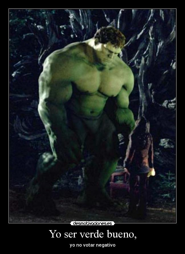 Yo ser verde bueno, - 