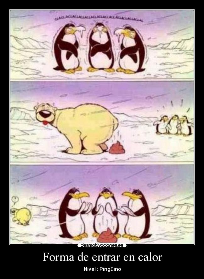 Forma de entrar en calor -