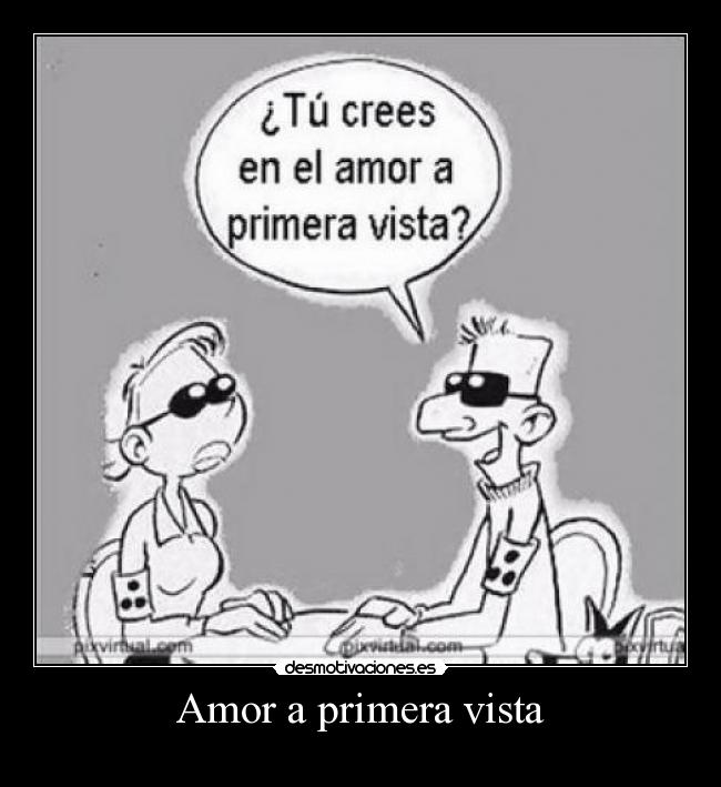 Amor a primera vista -
