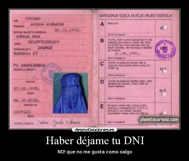 Haber déjame tu DNI - NO! que no me gusta como salgo