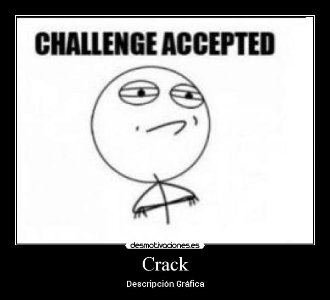 carteles crack desmotivaciones