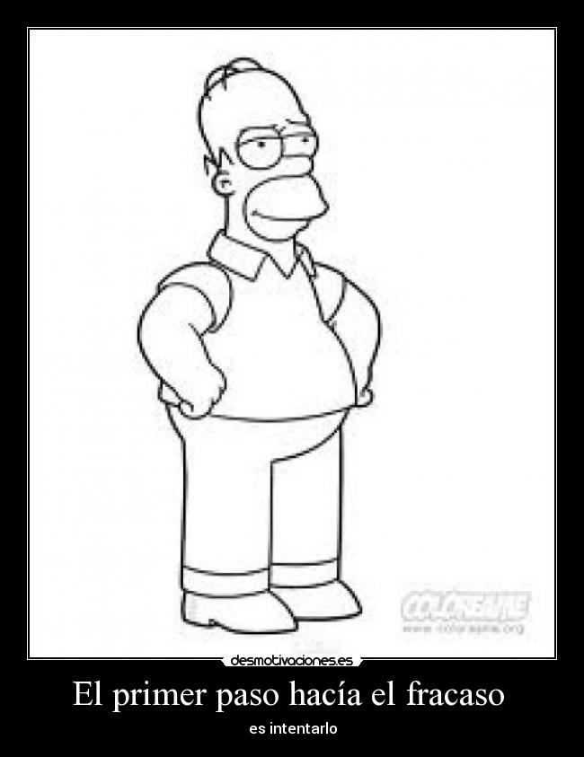 El primer paso hacía el fracaso -