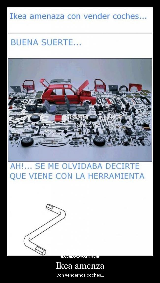 Ikea amenza - Con vendernos coches...