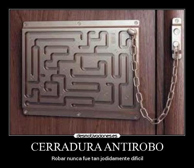 carteles cerradura antirobo robar desmotivaciones