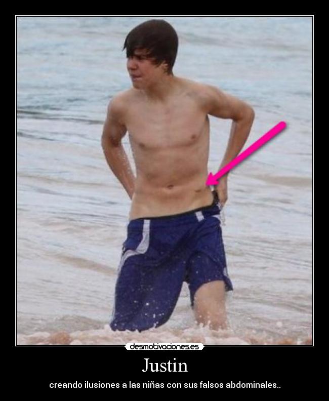 Justin - creando ilusiones a las niñas con sus falsos abdominales..