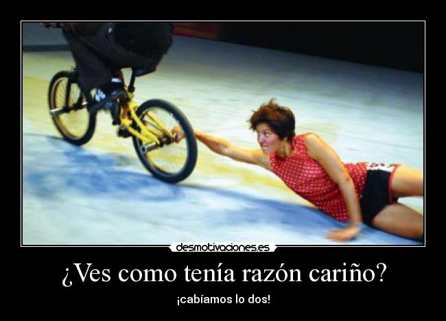 ¿Ves como tenía razón cariño? - 