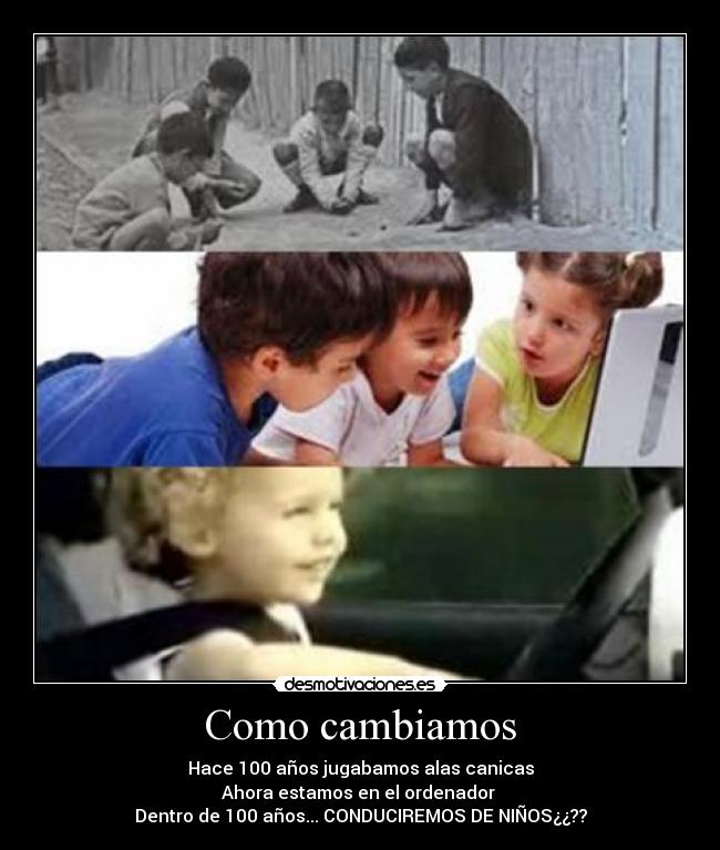 Como cambiamos - 