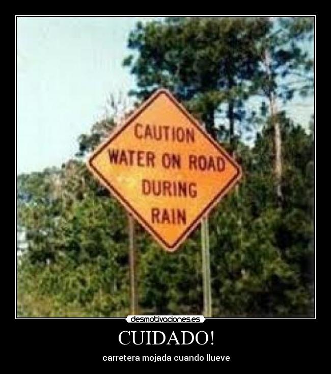 CUIDADO! -