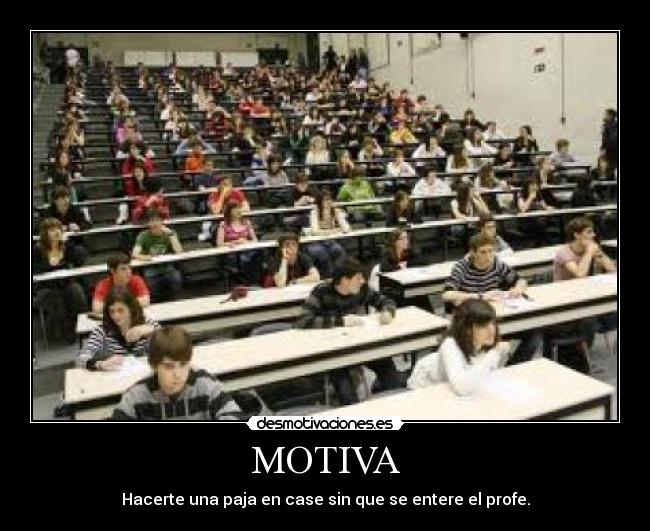 MOTIVA - Hacerte una paja en case sin que se entere el profe.