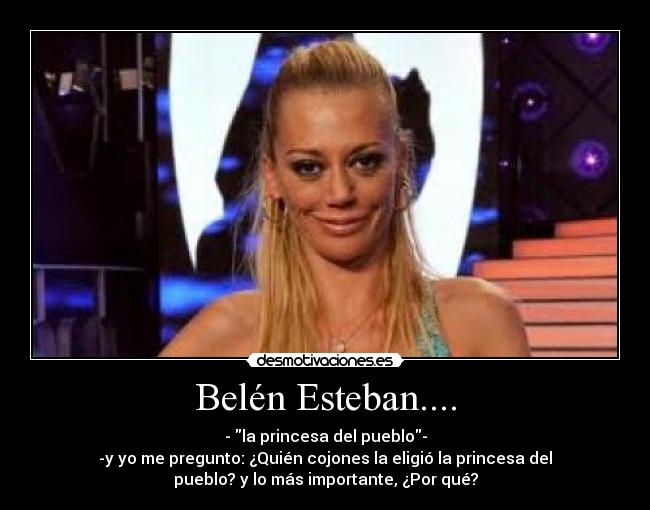 Belén Esteban.... - 