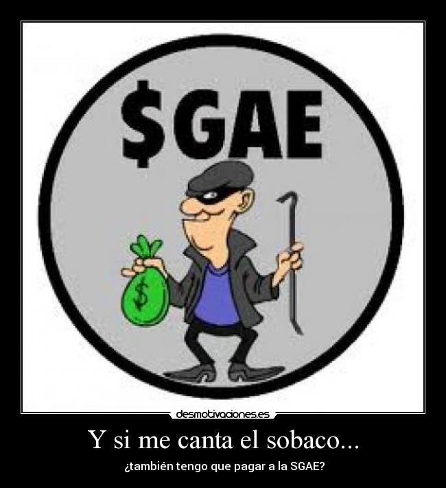 carteles sgae desmotivaciones