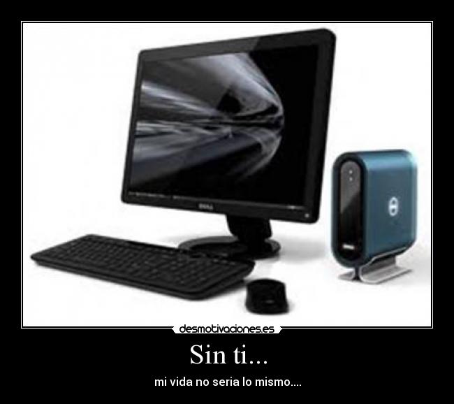 Sin ti... -