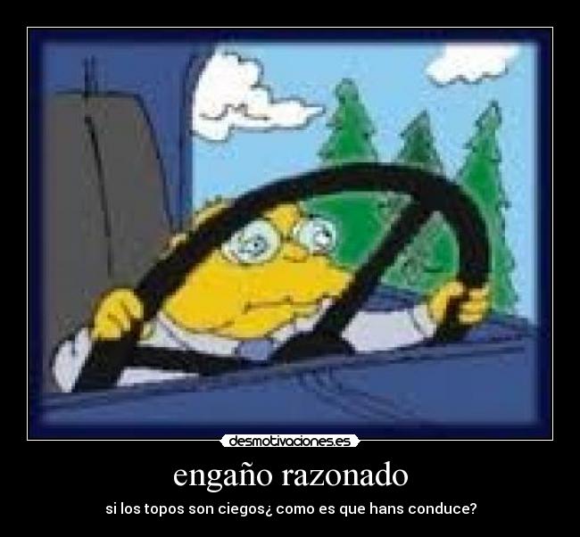 engaño razonado - 