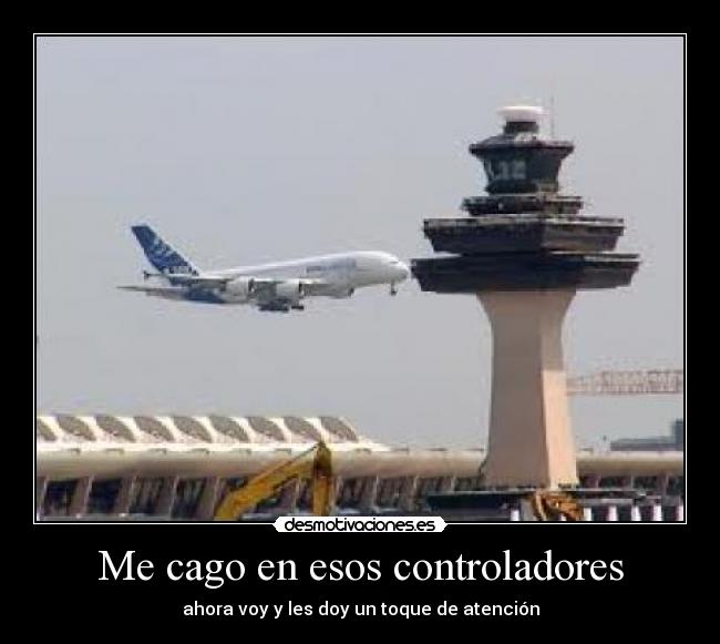 Me cago en esos controladores - 