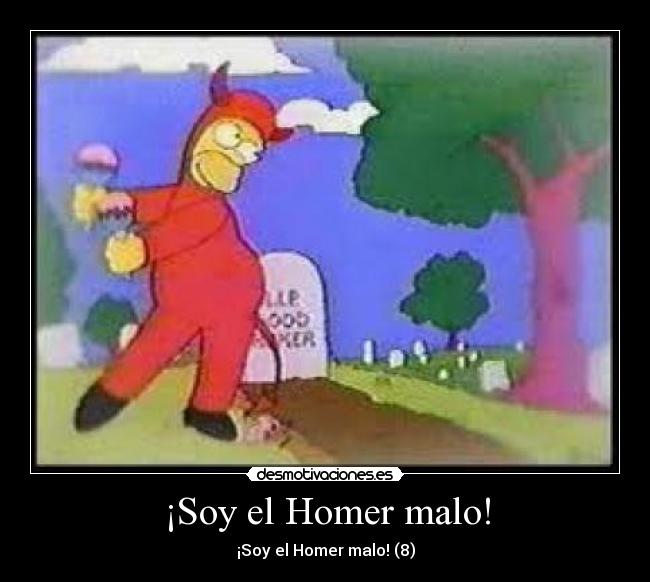 carteles homer malo desmotivaciones