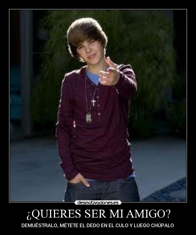 ¿QUIERES SER MI AMIGO? - 