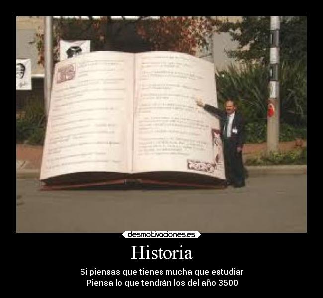 carteles historia libro historia estudiar desmotivaciones