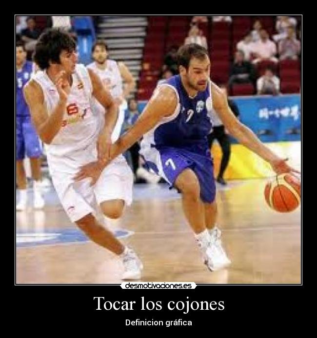 Tocar los cojones - Definicion gráfica