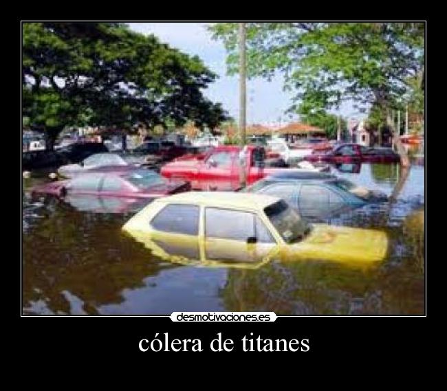 cólera de titanes -