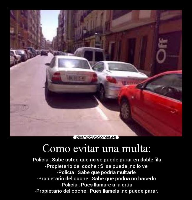 Como evitar una multa: -
