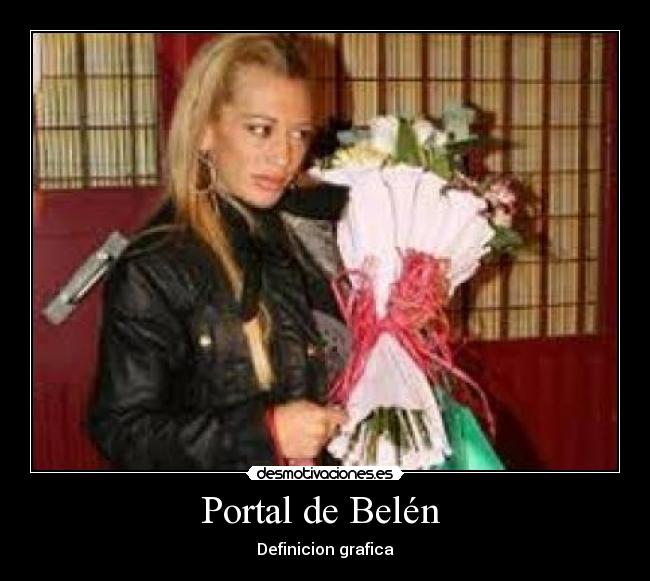 Portal de Belén  - Definicion grafica