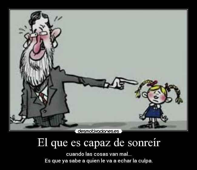 El que es capaz de sonreír - 