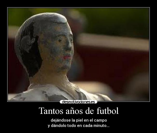 Tantos años de futbol - 