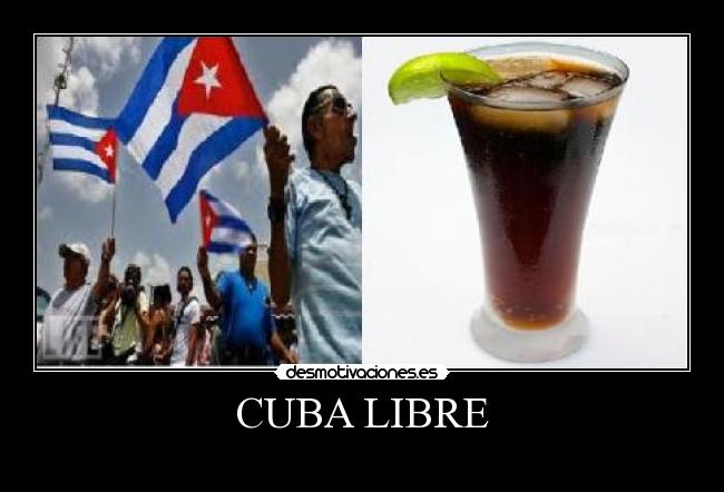 CUBA LIBRE -