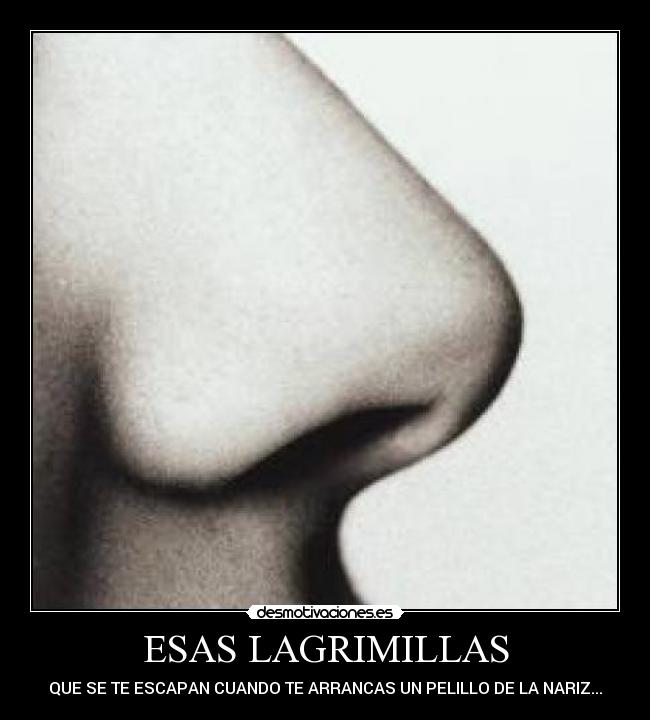 ESAS LAGRIMILLAS - 