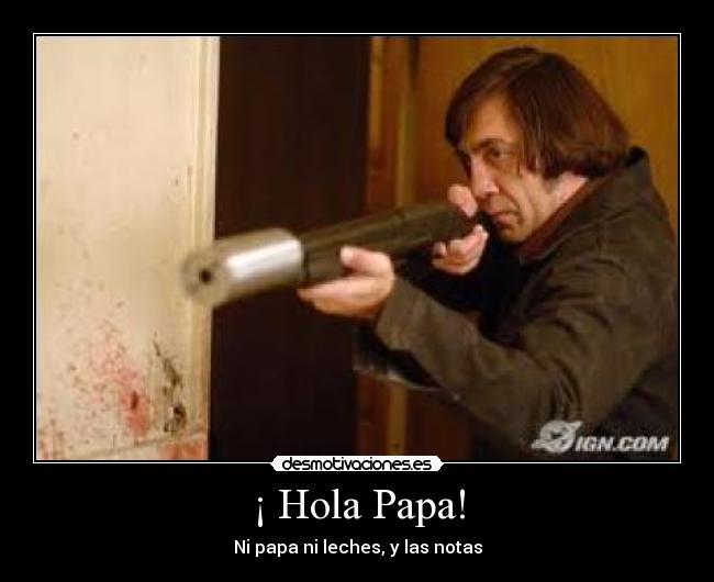 ¡ Hola Papa! - 