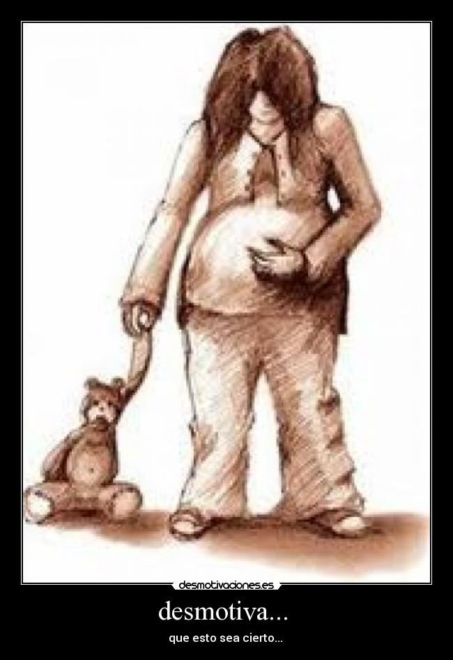 desmotiva... -