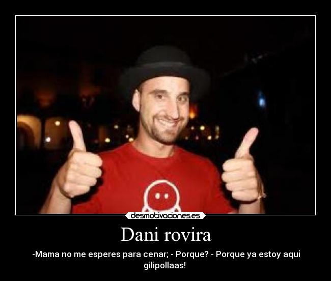 carteles dani rovira desmotivaciones