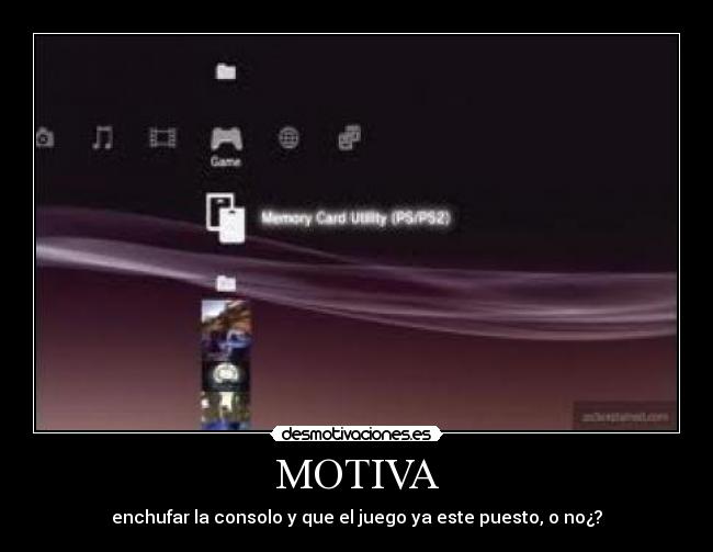 MOTIVA - enchufar la consolo y que el juego ya este puesto, o no¿?