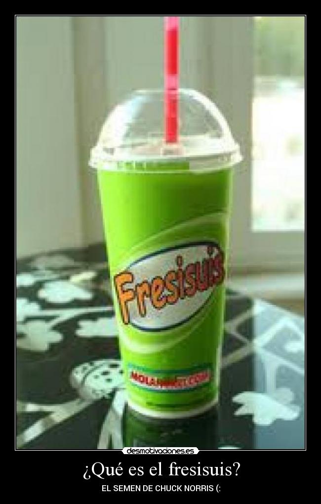 ¿Qué es el fresisuis? - 