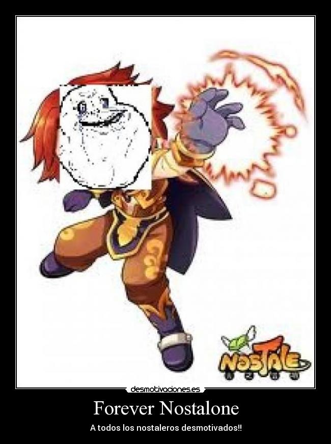 carteles forever nostalone desmotivaciones