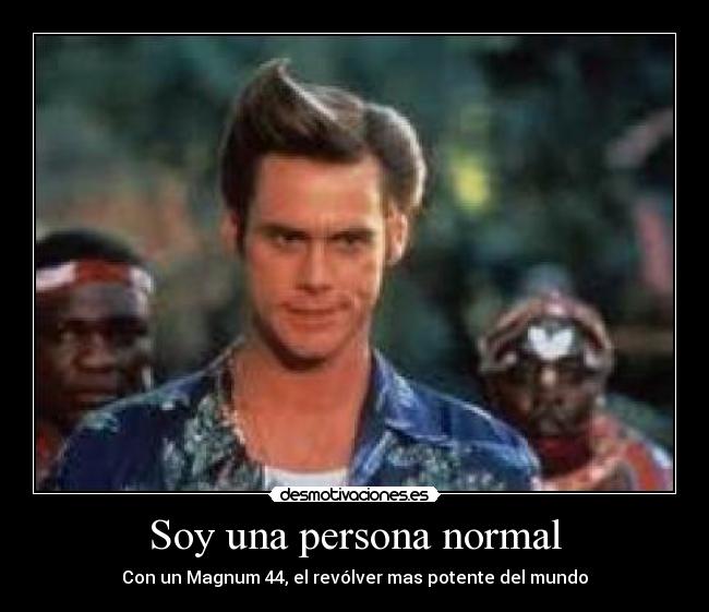 Soy una persona normal - 