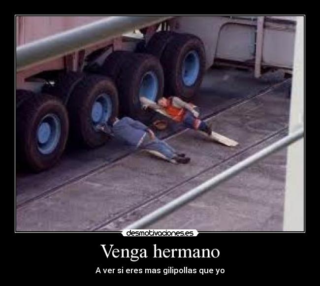 Venga hermano - 
