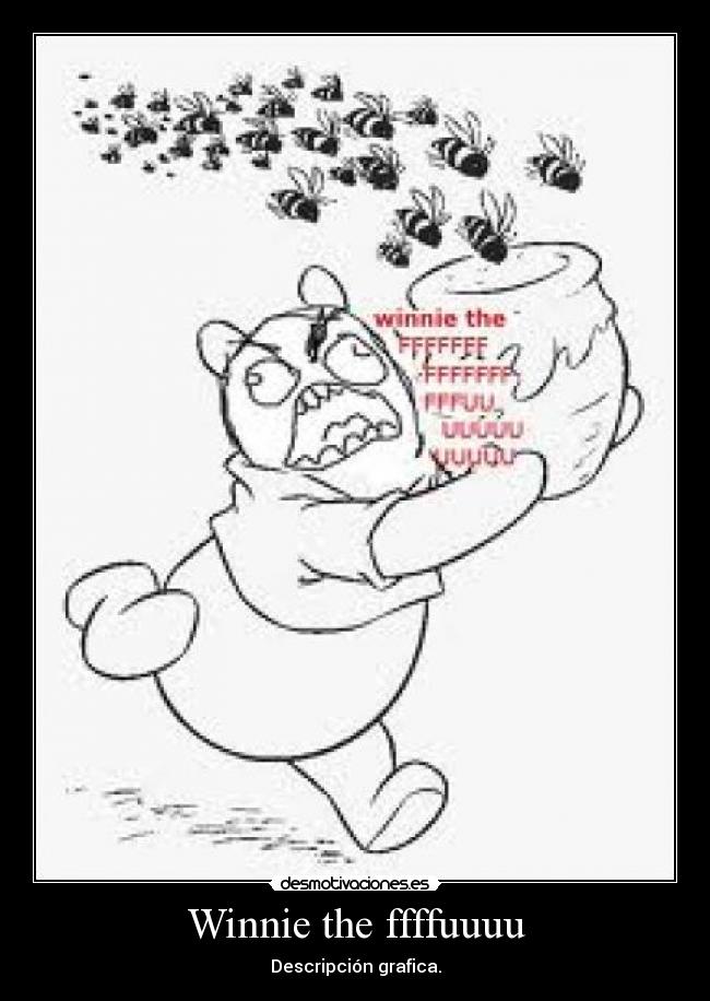 Winnie the ffffuuuu -