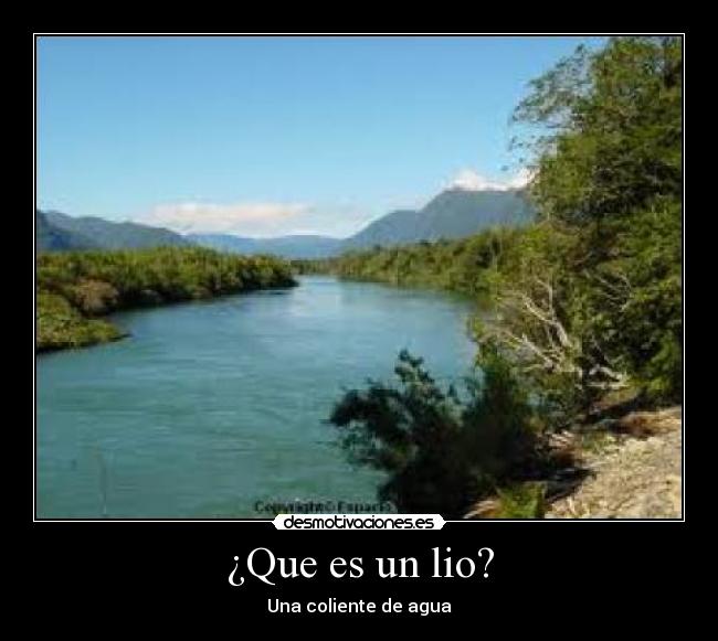 ¿Que es un lio? -