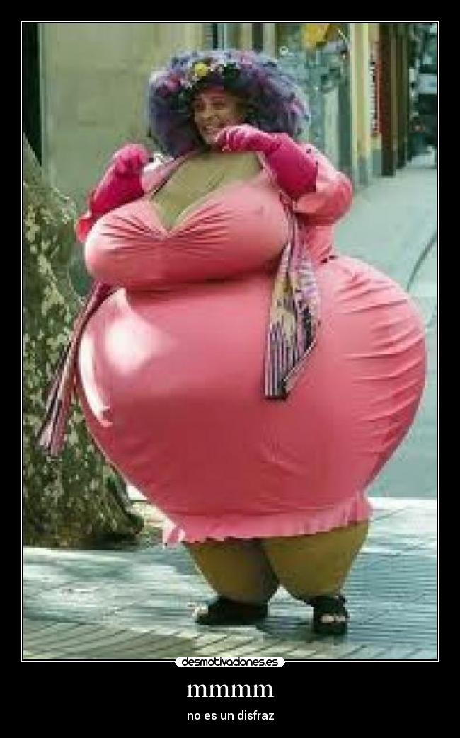 mmmm - no es un disfraz