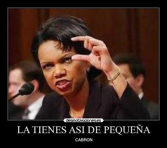 LA TIENES ASI DE PEQUEÑA - 