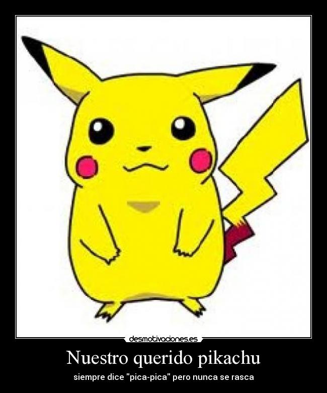Nuestro querido pikachu - 