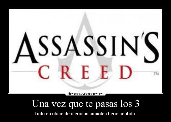 Una vez que te pasas los 3 -