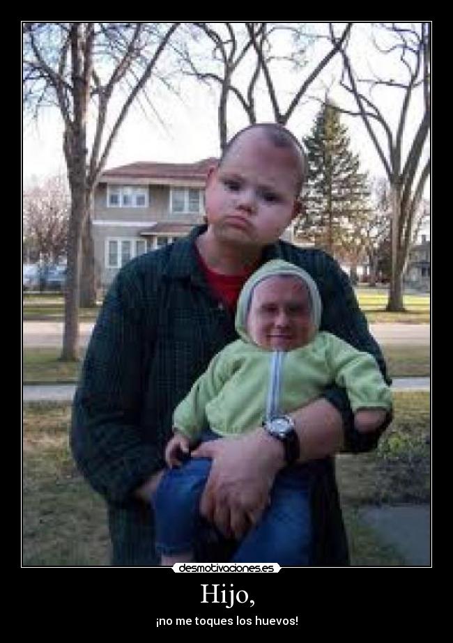 Hijo, -