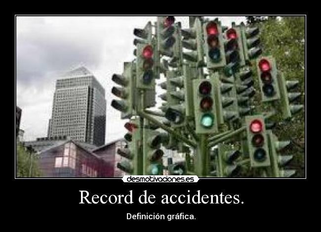 Record de accidentes. -